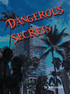 cover image of Dangerous Secrets